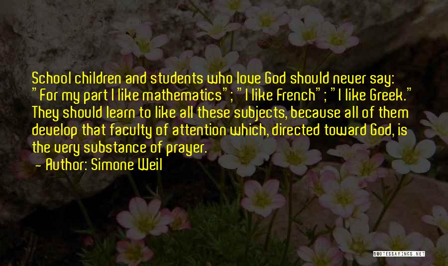 Develop Love Quotes By Simone Weil