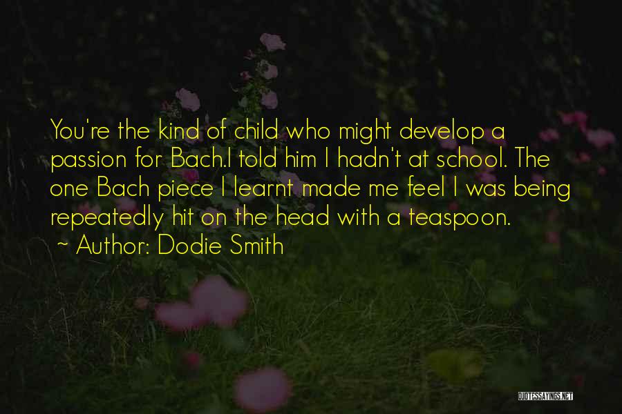 Develop Quotes By Dodie Smith