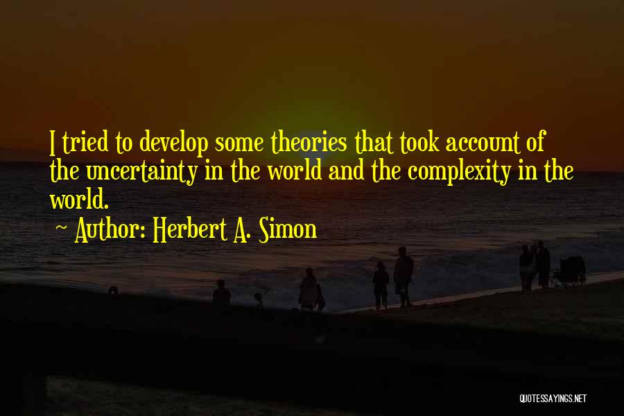 Develop Quotes By Herbert A. Simon