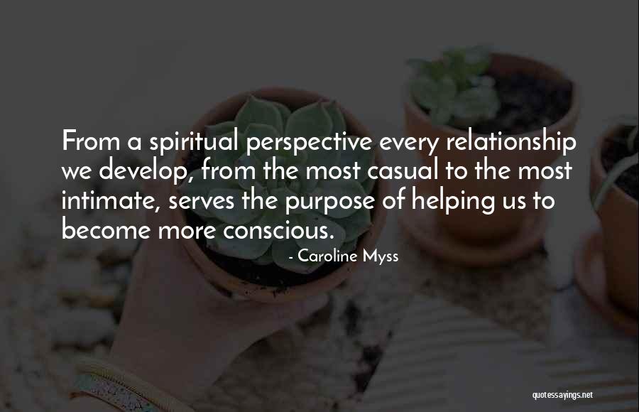 Develop Relationship Quotes By Caroline Myss Develop Relationship Quotes By Caroline Myss