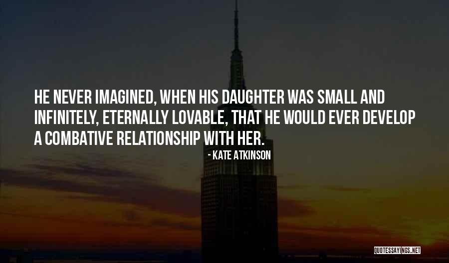 Develop Relationship Quotes By Kate Atkinson Develop Relationship Quotes By Kate Atkinson