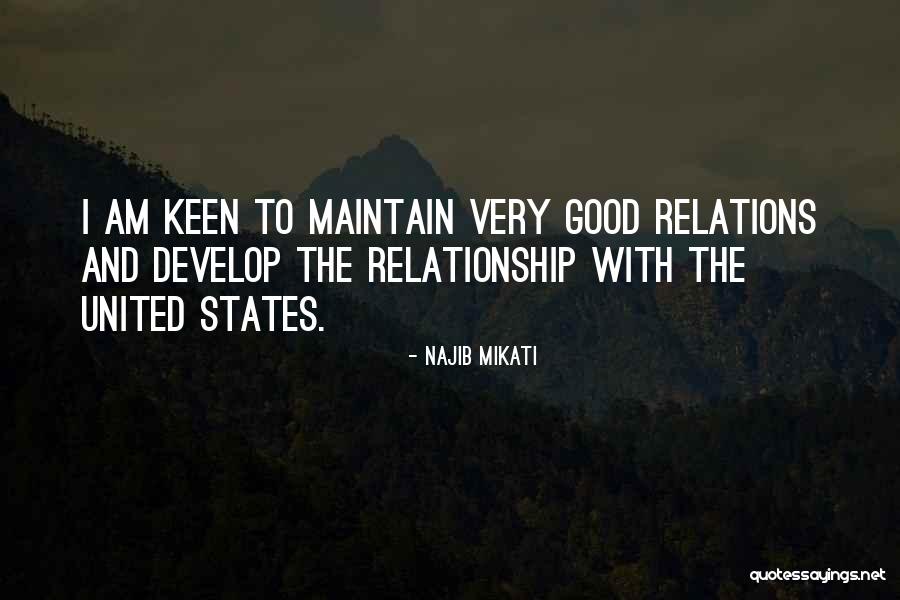 Develop Relationship Quotes By Najib Mikati Develop Relationship Quotes By Najib Mikati