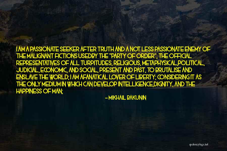 Develop Truth Quotes By Mikhail Bakunin Develop Truth Quotes By Mikhail Bakunin