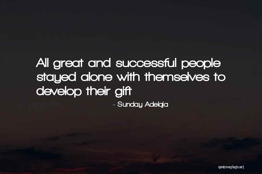 Develop Truth Quotes By Sunday Adelaja