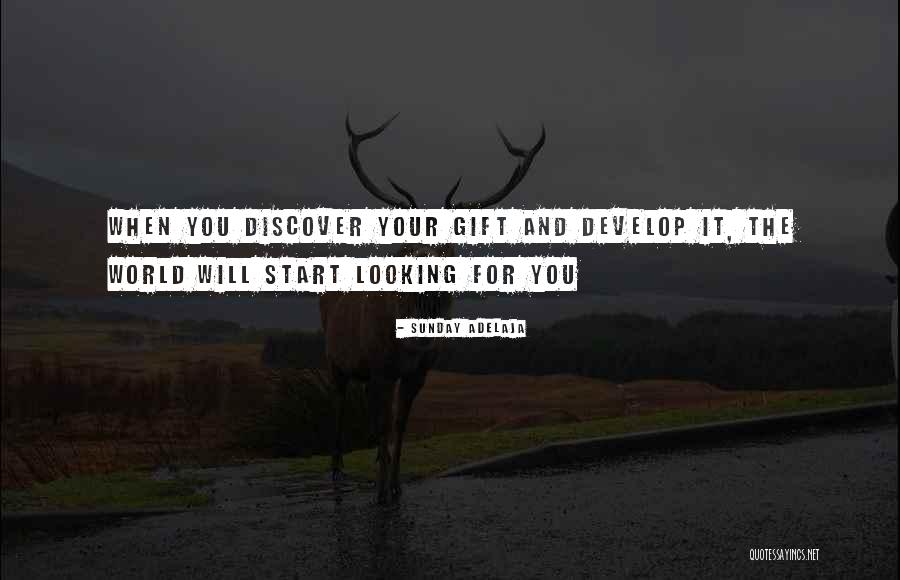 Develop Truth Quotes By Sunday Adelaja