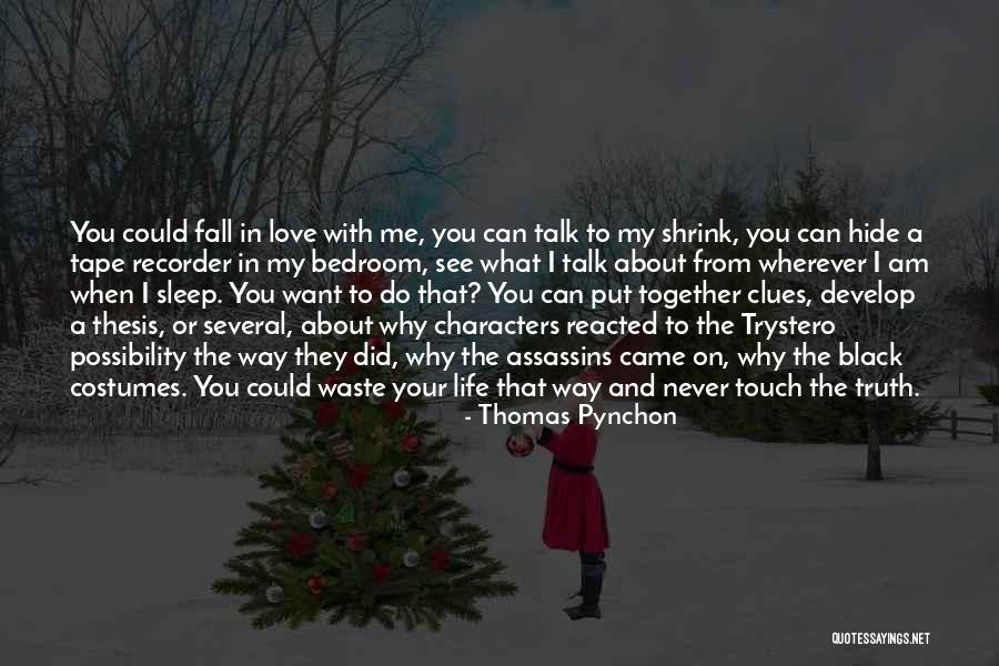 Develop Truth Quotes By Thomas Pynchon Develop Truth Quotes By Thomas Pynchon
