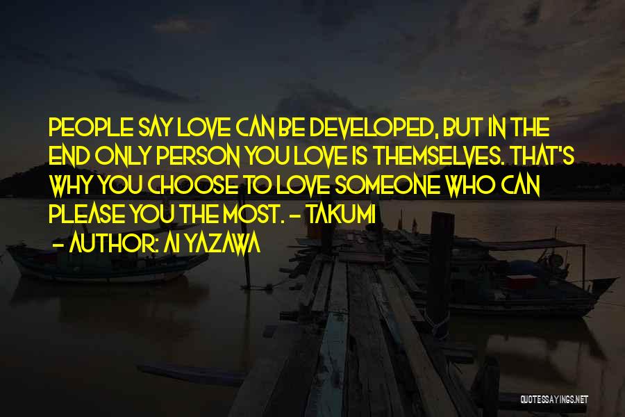 Developed Love Quotes By Ai Yazawa