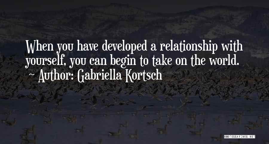 Developed Love Quotes By Gabriella Kortsch