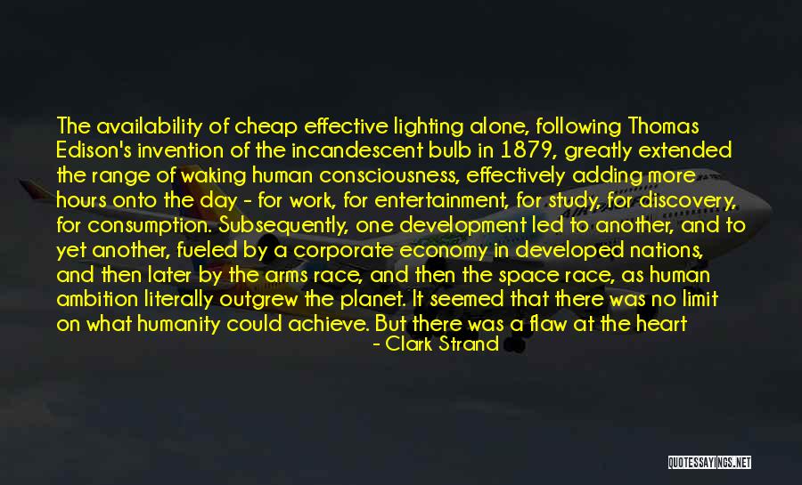 Developed Nations Quotes By Clark Strand