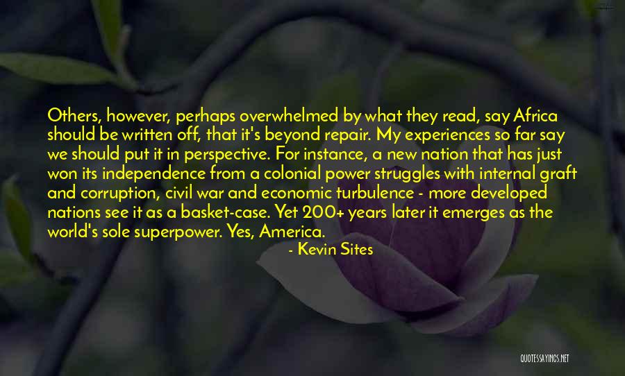 Developed Nations Quotes By Kevin Sites Developed Nations Quotes By Kevin Sites