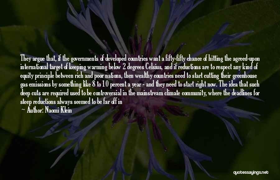 Developed Nations Quotes By Naomi Klein