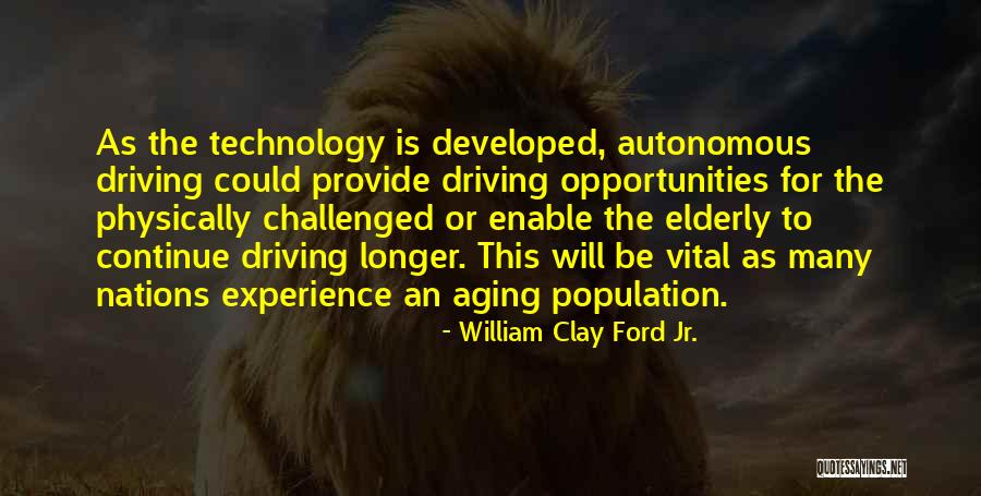 Developed Nations Quotes By William Clay Ford Jr. Developed Nations Quotes By William Clay Ford Jr.