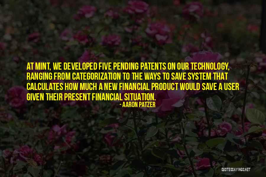Developed Quotes By Aaron Patzer Developed Quotes By Aaron Patzer
