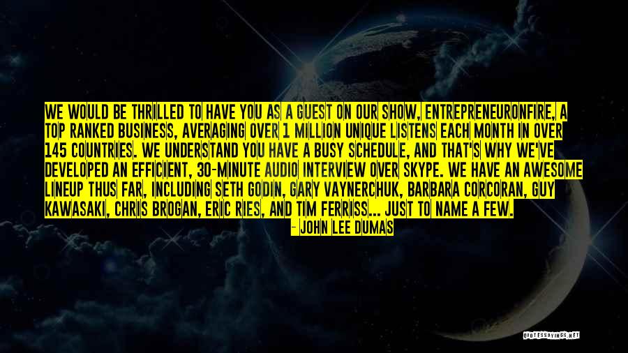 Developed Quotes By John Lee Dumas Developed Quotes By John Lee Dumas