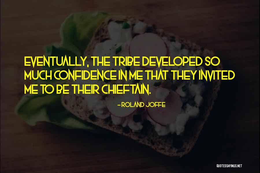Developed Quotes By Roland Joffe Developed Quotes By Roland Joffe