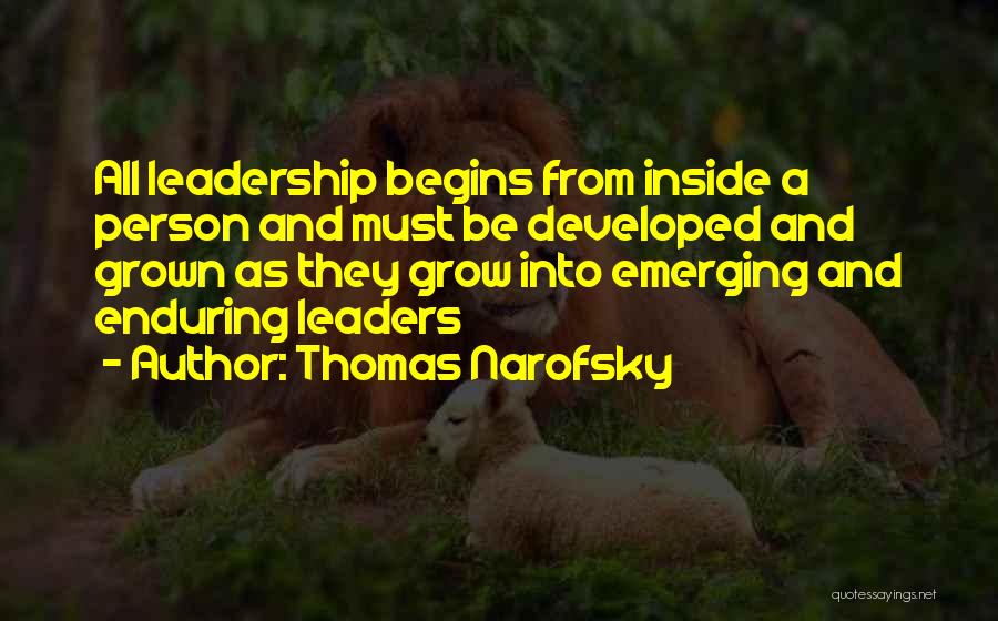 Developed Quotes By Thomas Narofsky