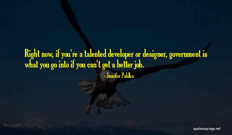 Developer Quotes By Jennifer Pahlka Developer Quotes By Jennifer Pahlka