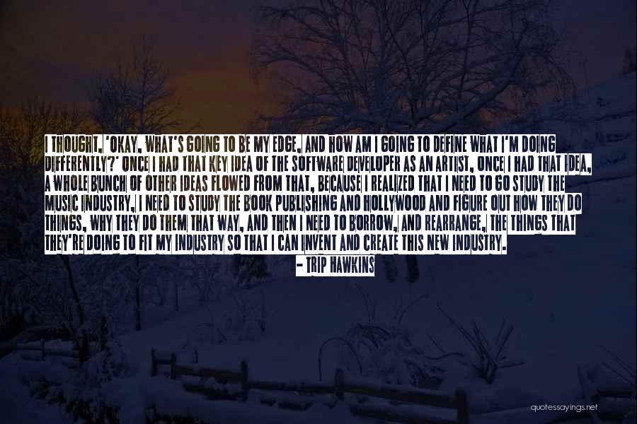 Developer Quotes By Trip Hawkins Developer Quotes By Trip Hawkins