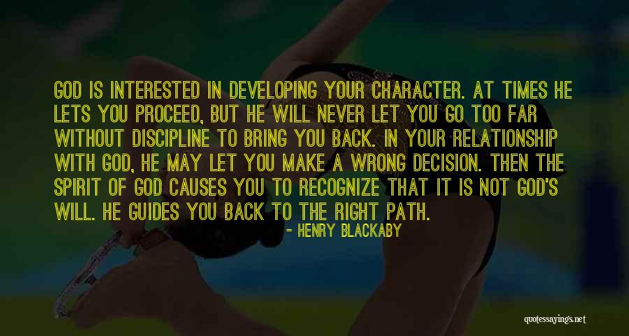 Developing Character Quotes By Henry Blackaby Developing Character Quotes By Henry Blackaby