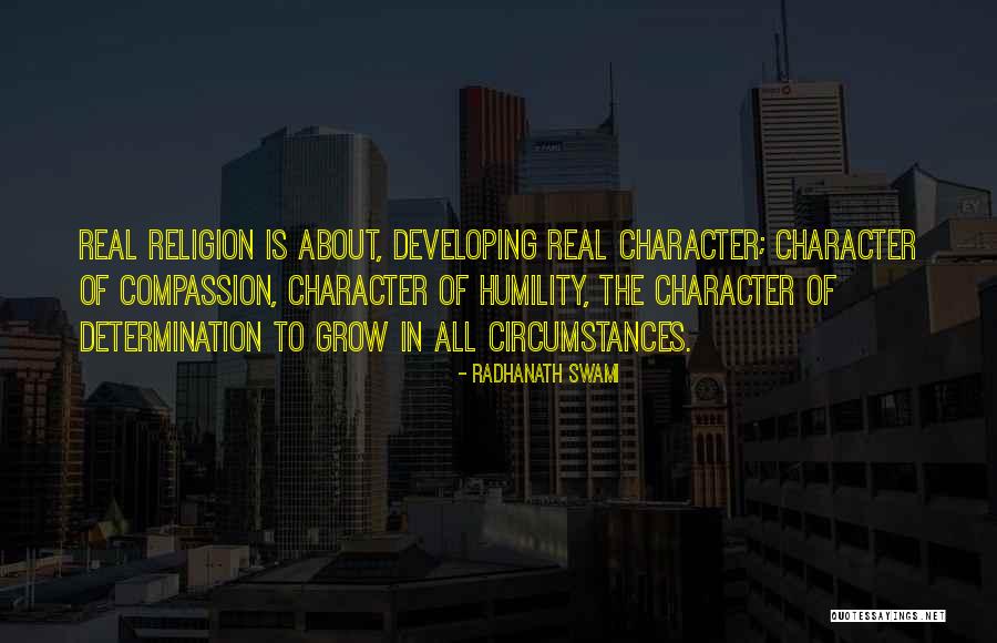 Developing Character Quotes By Radhanath Swami Developing Character Quotes By Radhanath Swami