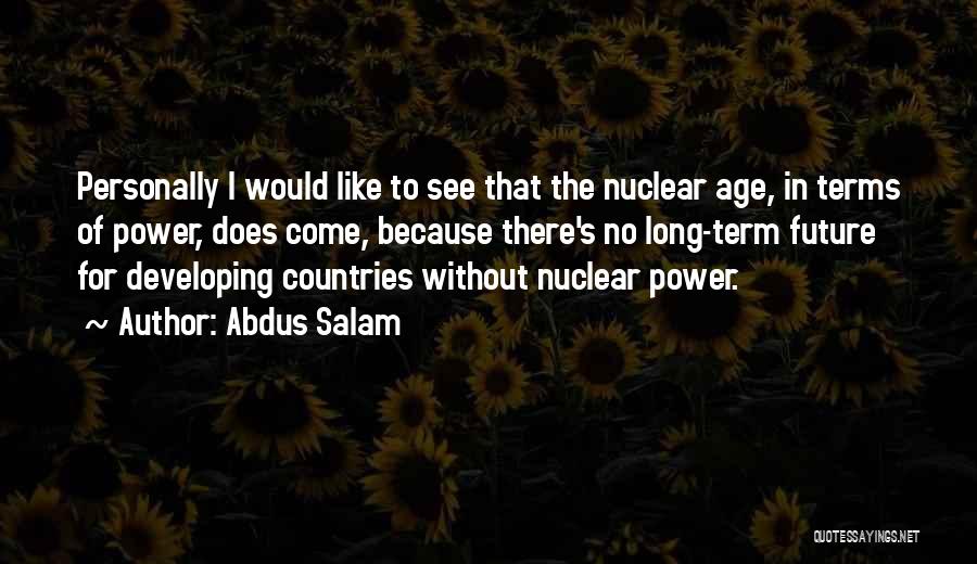 Developing Countries Quotes By Abdus Salam