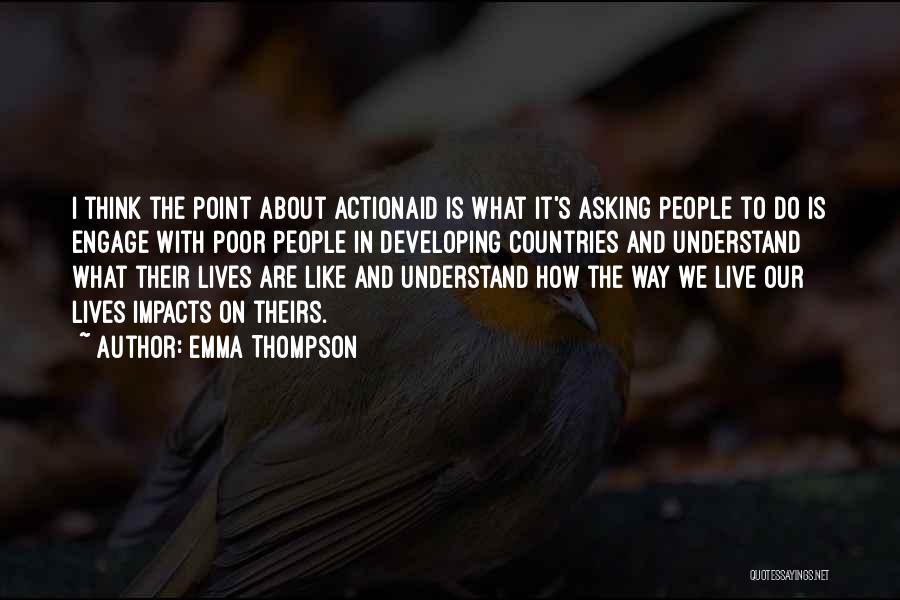 Developing Countries Quotes By Emma Thompson