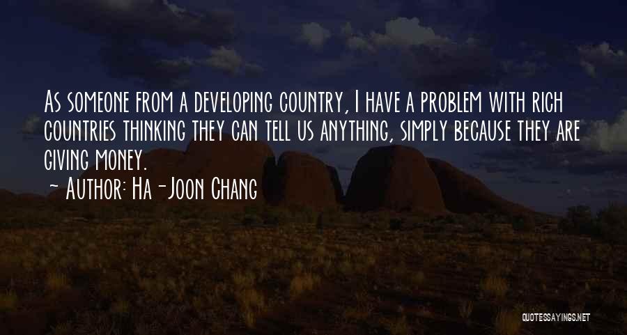 Developing Countries Quotes By Ha-Joon Chang