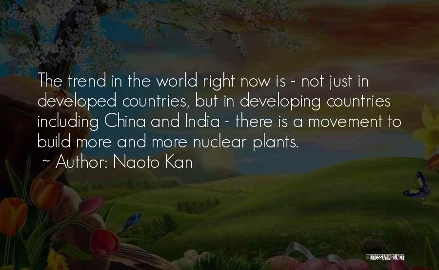 Developing Countries Quotes By Naoto Kan