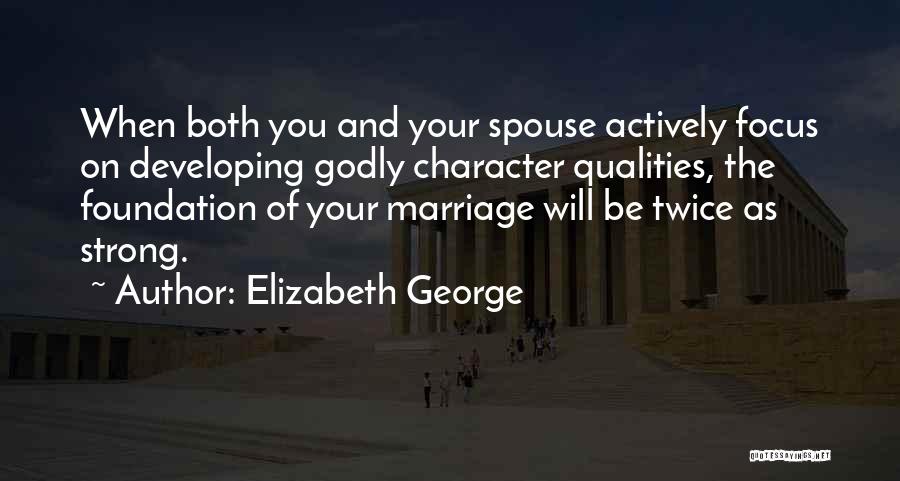 Developing Love Quotes By Elizabeth George