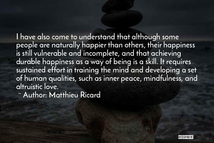 Developing Love Quotes By Matthieu Ricard