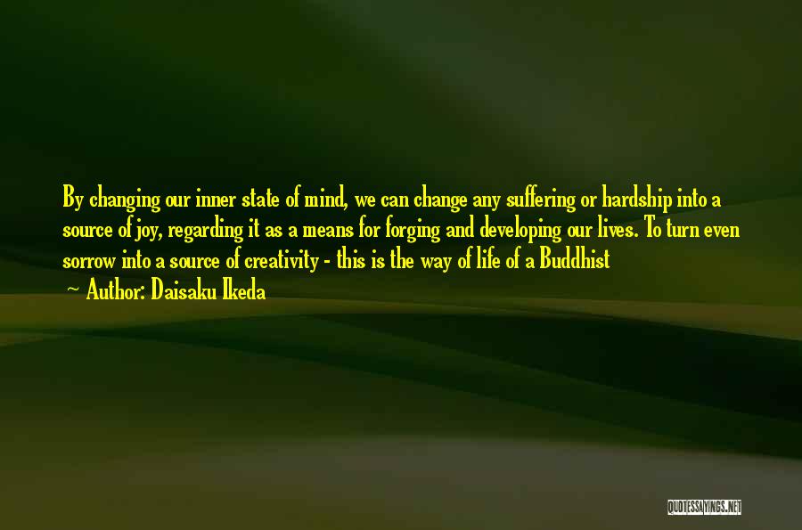 Developing Mind Quotes By Daisaku Ikeda