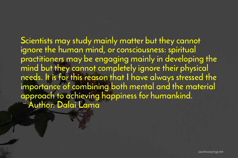 Developing Mind Quotes By Dalai Lama
