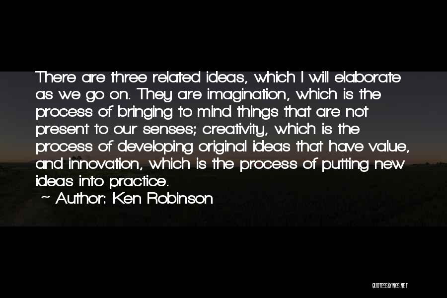 Developing Mind Quotes By Ken Robinson