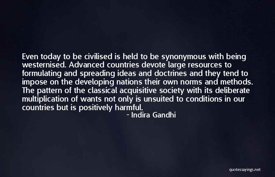 Developing Nations Quotes By Indira Gandhi