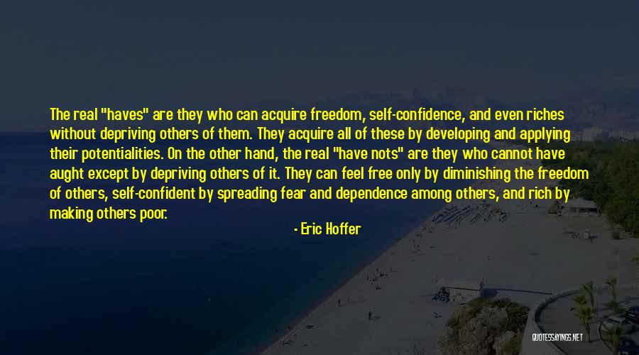 Developing Self Confidence Quotes By Eric Hoffer