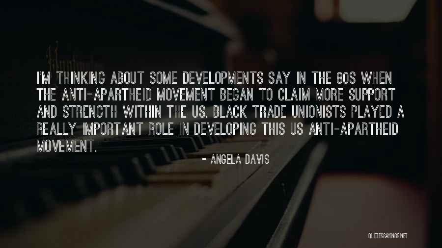 Developing Strength Quotes By Angela Davis Developing Strength Quotes By Angela Davis