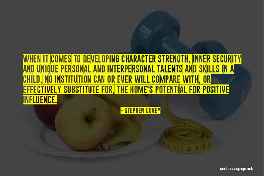 Developing Strength Quotes By Stephen Covey Developing Strength Quotes By Stephen Covey