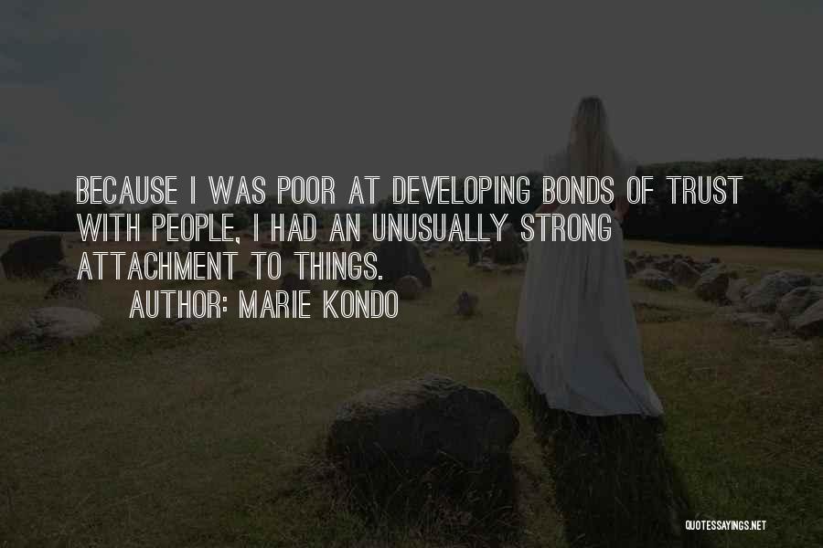 Developing Trust Quotes By Marie Kondo