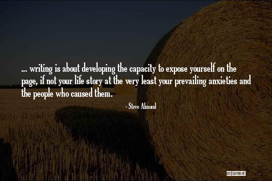 Developing Yourself Quotes By Steve Almond Developing Yourself Quotes By Steve Almond