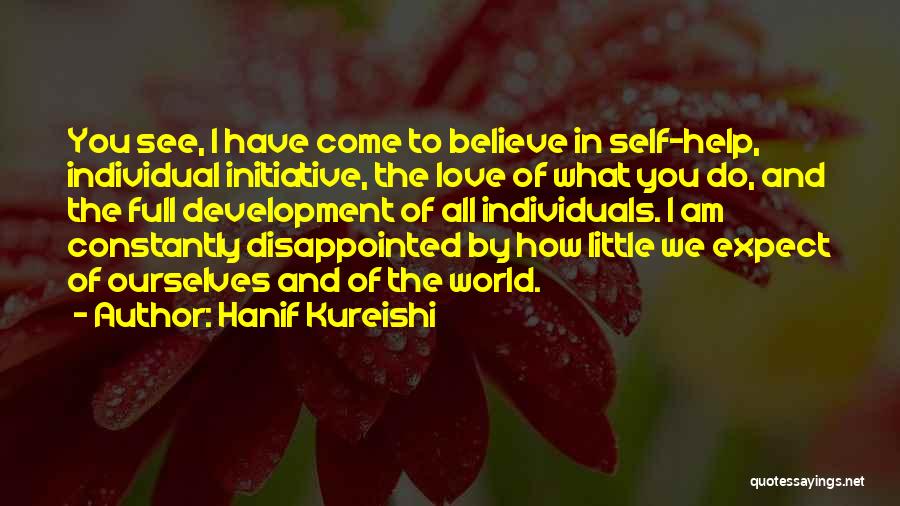 Development And Change Quotes By Hanif Kureishi