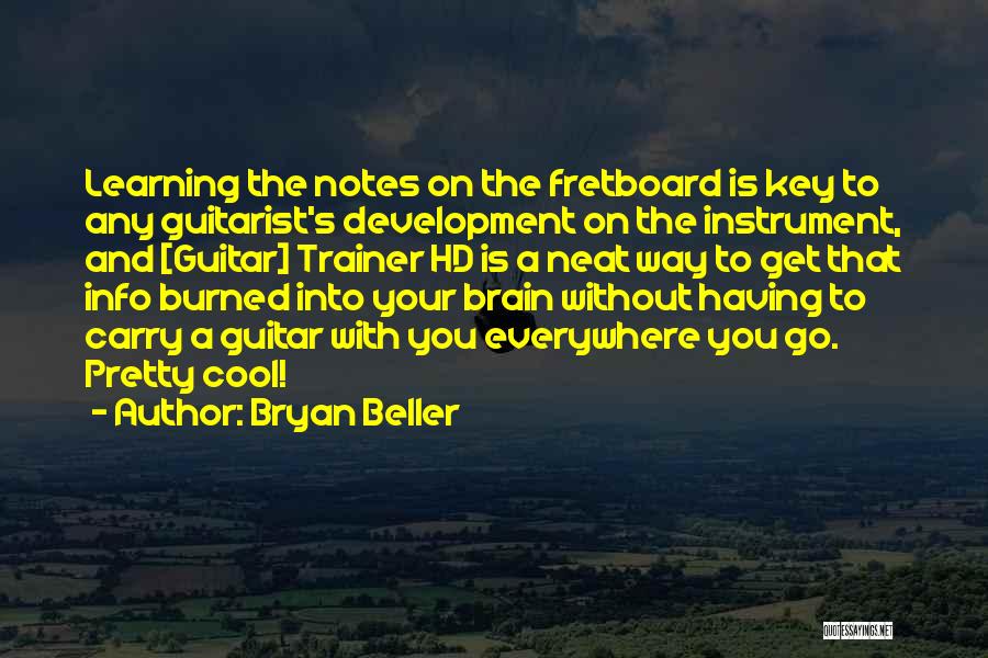 Development And Learning Quotes By Bryan Beller