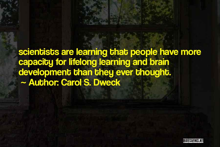 Development And Learning Quotes By Carol S. Dweck