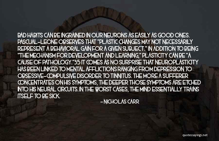 Development And Learning Quotes By Nicholas Carr Development And Learning Quotes By Nicholas Carr