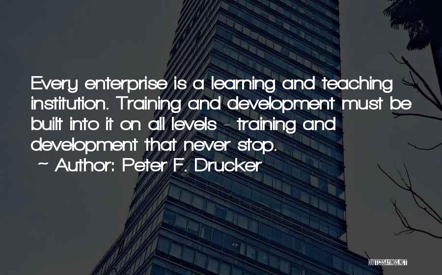 Development And Learning Quotes By Peter F. Drucker