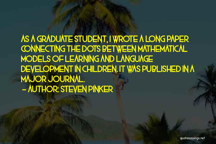 Development And Learning Quotes By Steven Pinker