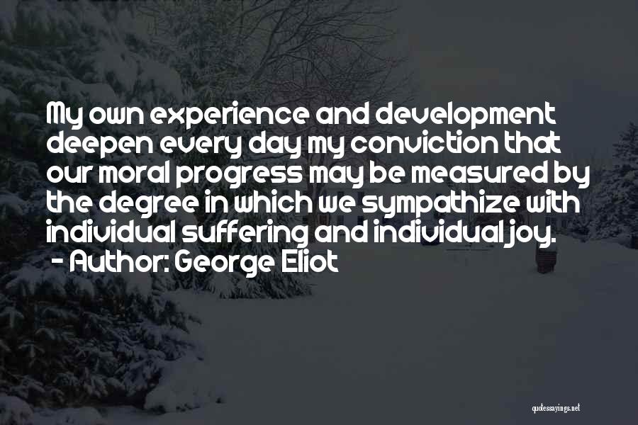 Development And Progress Quotes By George Eliot