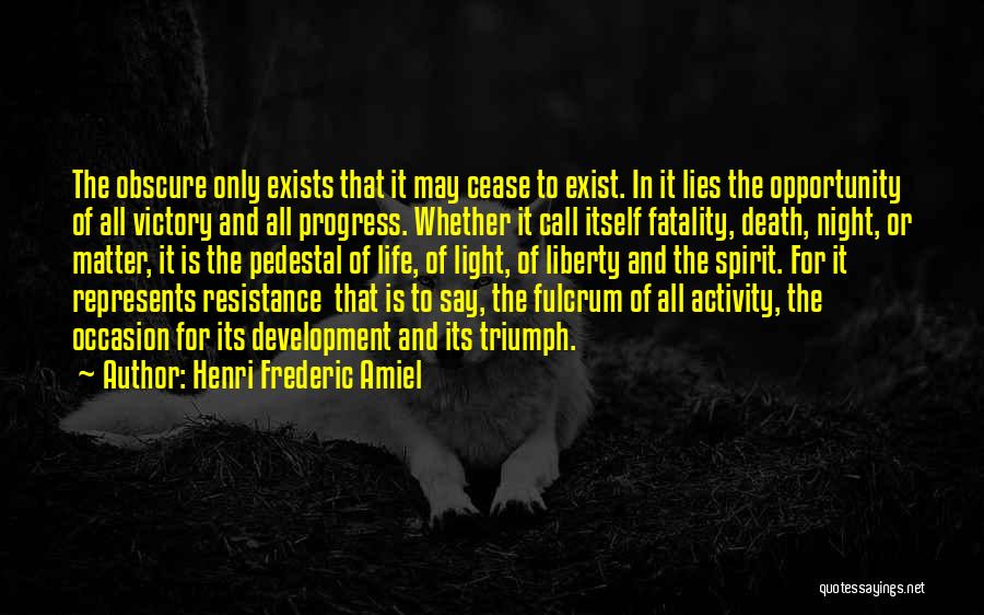 Development And Progress Quotes By Henri Frederic Amiel