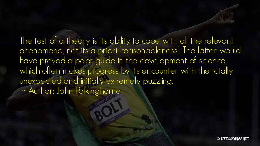 Development And Progress Quotes By John Polkinghorne