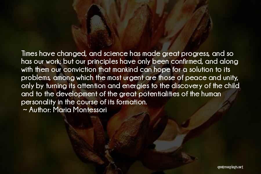 Development And Progress Quotes By Maria Montessori