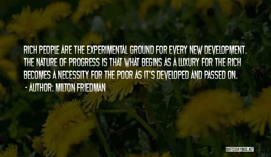 Development And Progress Quotes By Milton Friedman